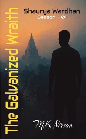 The Galvanized Wraith