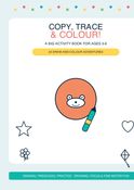 Copy, Trace & Colour!