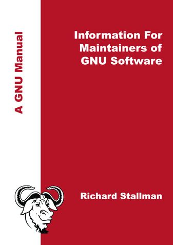 Information For Maintainers of GNU Software