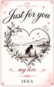 just for you