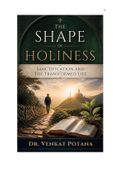 The Shape of Holiness: Sanctification and the Transformed Life