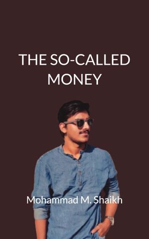 THE SO-CALLED MONEY
