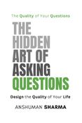 The Hidden Art of Asking Questions