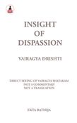 Insight of Dispassion: Vairagya Drishti