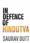 In Defence of Hindutva