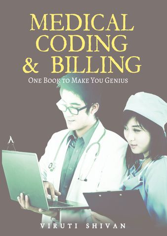 MEDICAL CODING & BILLING - One Book To Make You Genius