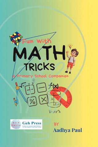 Fun with Math Tricks: A Primary School Companion