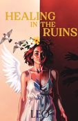 HEALING IN THE RUINS