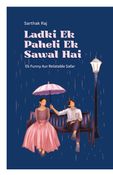 Ladki Ek Paheli Ek Sawal Hai