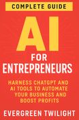 AI for Entrepreneurs