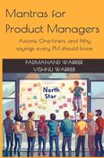 Mantras for Product Managers