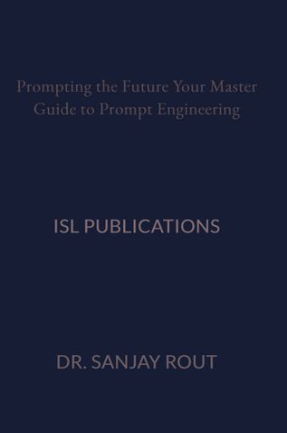 Prompting the Future Your Master Guide to Prompt Engineering