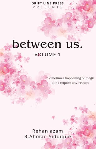 between us. Volume 1