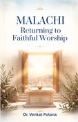 Malachi: Returning to Faithful Worship