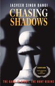 Chasing Shadows: A Novel