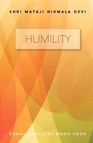 Humility – Sahaj Qualities Book Four