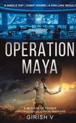 Operation Maya - The future of warfare is here