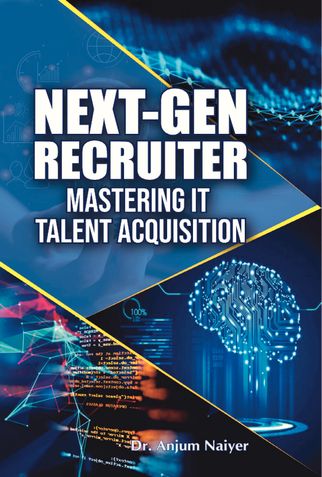 Next-Gen Recruiter: Mastering IT Talent Acquisition