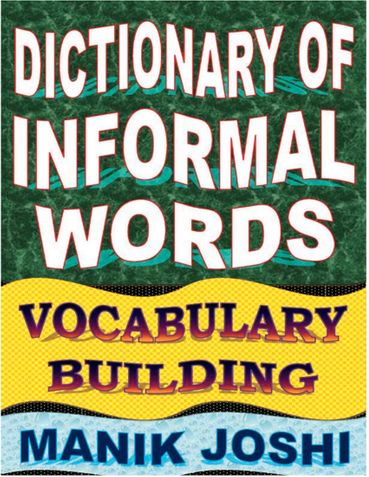 Dictionary of Informal Words