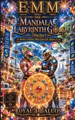 EMM (Earth) (Moon) (Mars) The Mandala Labyrinth Gold (VeeJay) Middle Grade (MG) Edition (Book-7)