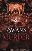 The Swans and The Murder