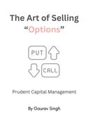 The Art of Selling Options