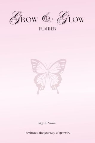 Grow and Glow Planner