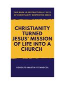 Christianity Turned  Jesus’ Mission of Life Into a Church