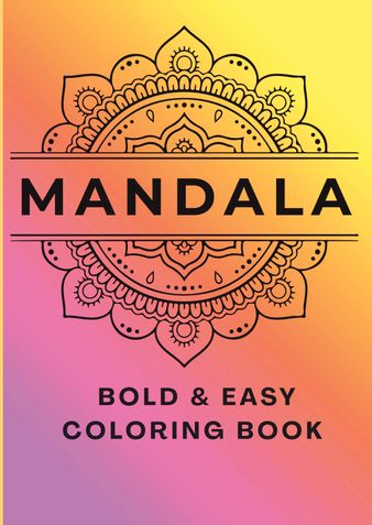 Mandala Bold & Easy Coloring Book