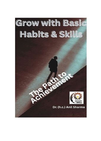 Grow with Basic Habits & Skills: The Path to Achievement
