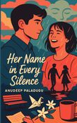 Her Name in Every Silence