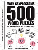 500 Math Cryptograms Word Puzzles Workbook for Adults and Kids