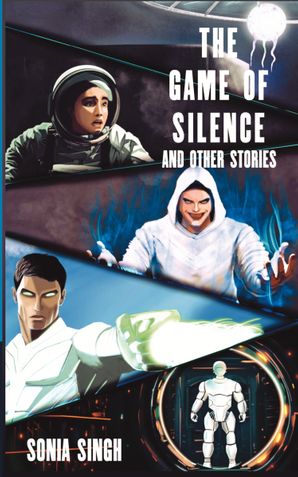 The Game of Silence and Other Stories