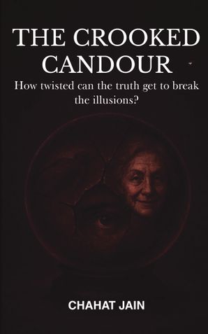 THE CROOKED CANDOUR