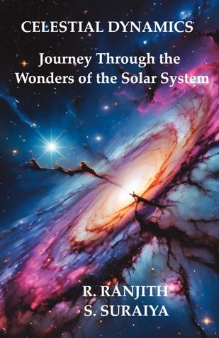 Celestial Dynamics: Journey Through the Wonders of the Solar System