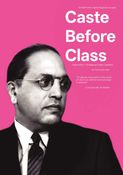 Caste Before Class