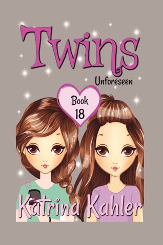 TWINS : Book 18: Unforeseen