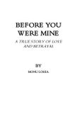 Before You Were Mine