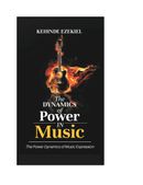 THE DYNAMICS OF POWER IN MUSIC