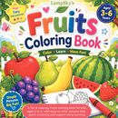 Fruits Coloring Book For Kids Ages 3-6