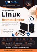ViBhu Certified Linux Administrator Volume 1 Part II