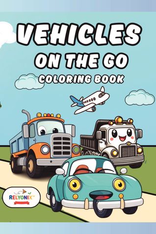 Vehicles on the Go Coloring Book