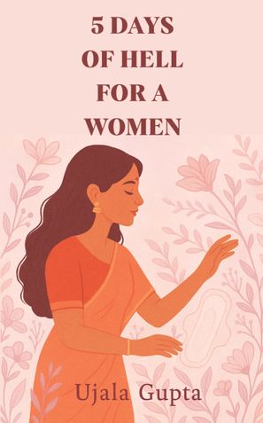 5 DAYS OF HELL FOR A WOMEN