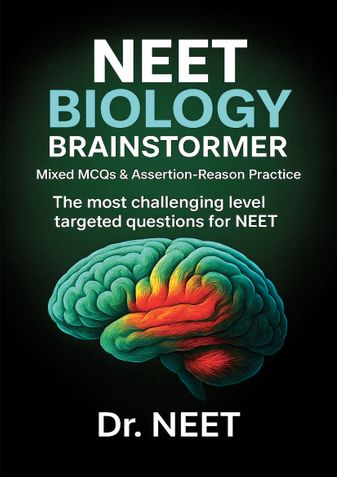 NEET BIOLOGY BRAINSTORMER