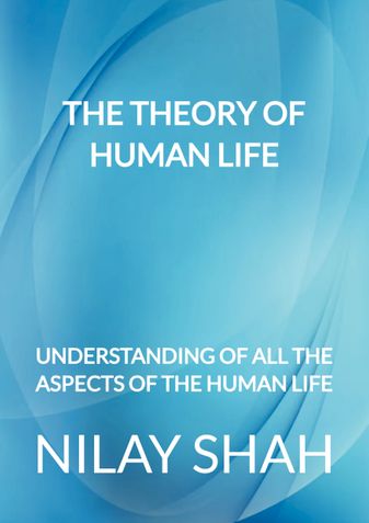 THE THEORY OF HUMAN LIFE