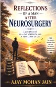 Reflections of A Man After Neurosurgery