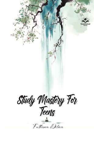 STUDY MASTERY 4 TEENS