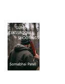 Guns-Classroom Shootings