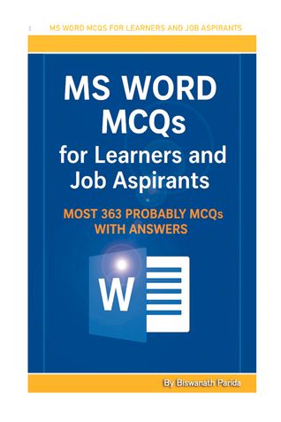 MS Word MCQs for Learners and Job Aspirants: Most 363 Probably MCQs with Answers