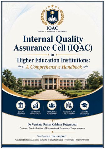 Internal Quality Assurance Cell (IQAC) in Higher Education Institutions: A Comprehensive Handbook